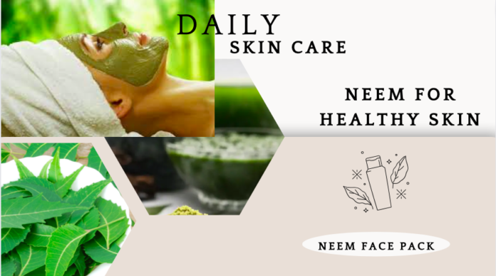 Neem For Healthy Skin